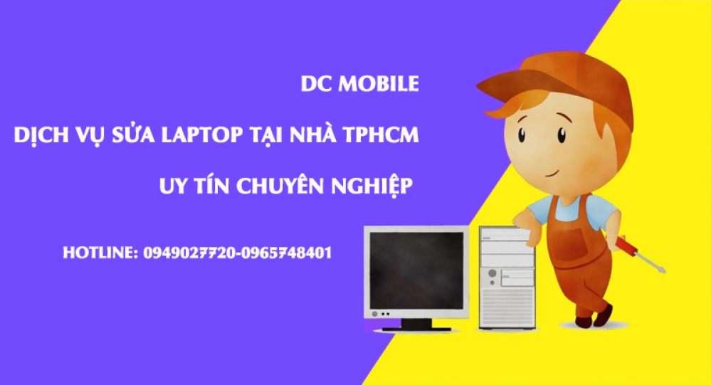 DC Mobile - Dịch vụ sửa laptop tại nhà TPHCM uy tín chuyên nghiệp