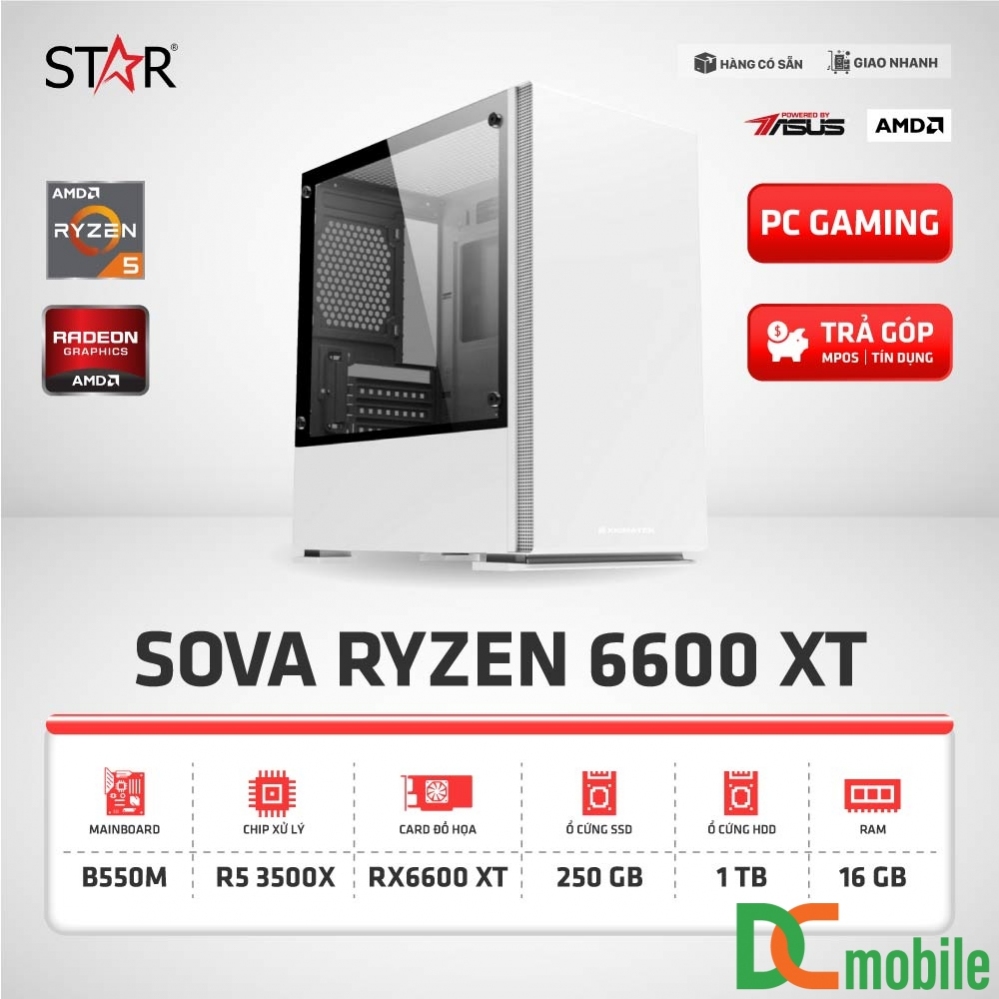 Cấu Hình Gaming SOVA RYZEN 6600 XT