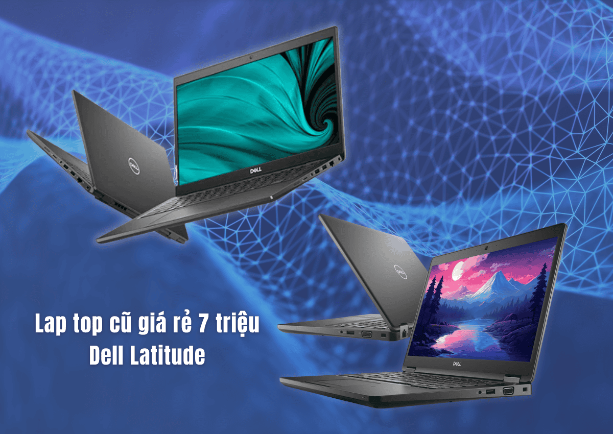 Những dòng laptop cũ giá rẻ 7 triệu đáng mua nhất tại DCMobile 1 Lap top cũ giá rẻ 7 triệu Dell Latitude